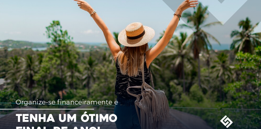 Organize-se financeiramente e tenha um ótimo final de ano!